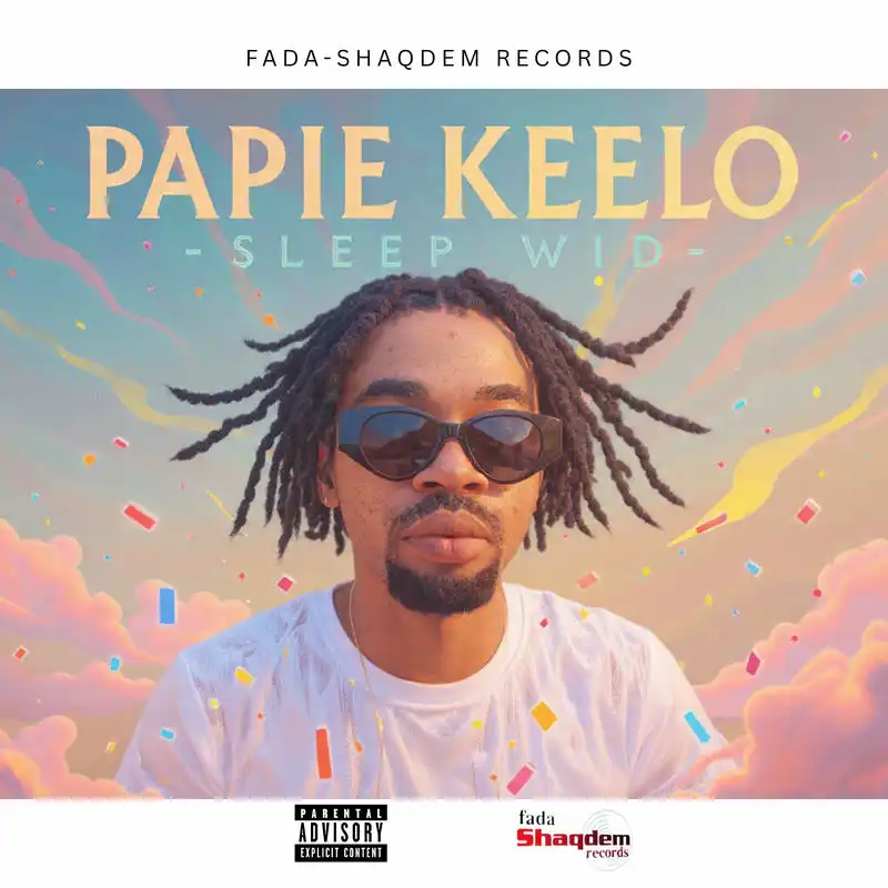 Papie Keelo - SLEEP WID